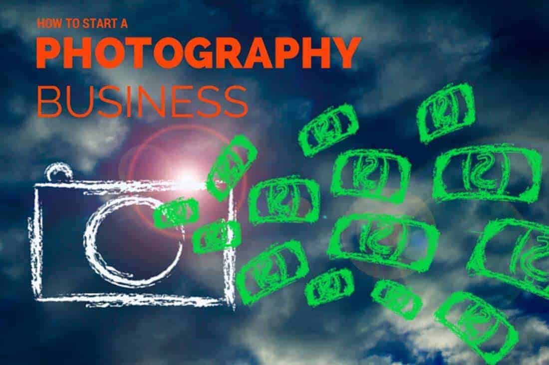 How to Start a Photography Business
